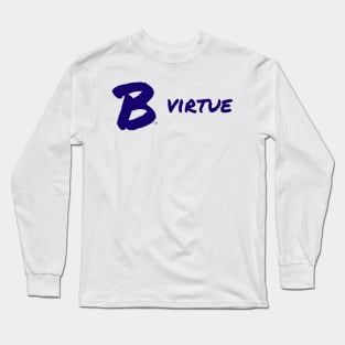 B Virtue Long Sleeve T-Shirt